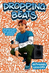 Dropping Beats - Nathanael Lessore - 9780316581516