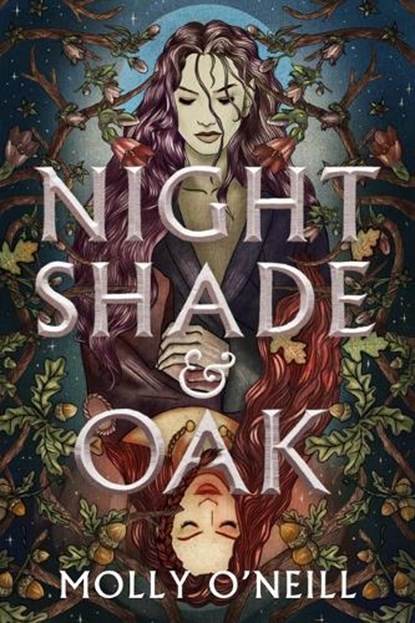Nightshade and Oak, Molly O'Neill - Paperback - 9780316584272