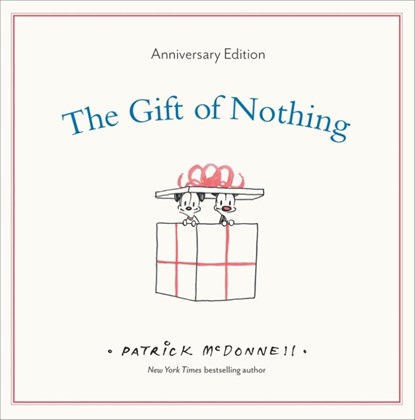 The Gift of Nothing Anniversary Edition, Patrick McDonnell - Gebonden - 9780316584609