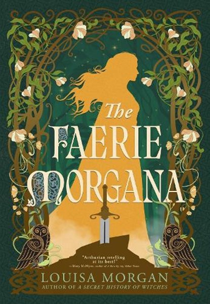 The Faerie Morgana, Louisa Morgan - Paperback - 9780316585118