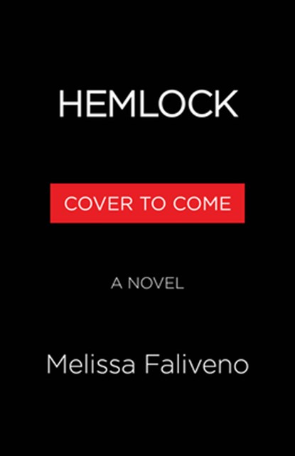 Hemlock, Melissa Faliveno - Gebonden - 9780316588195