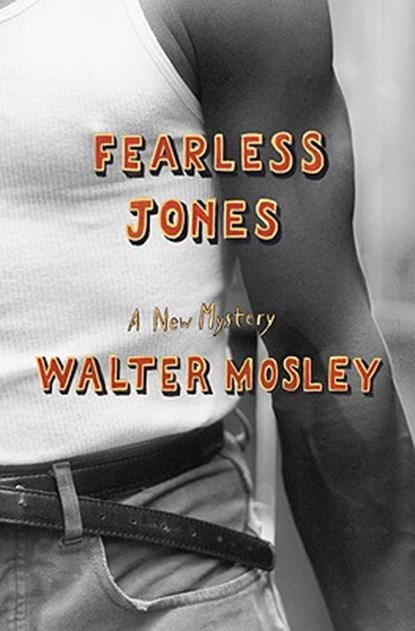 Fearless Jones, Walter Mosley - Gebonden - 9780316592383