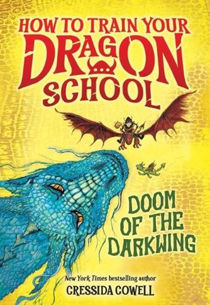 How to Train Your Dragon School: Doom of the Darkwing, Cressida Cowell - Paperback - 9780316594424