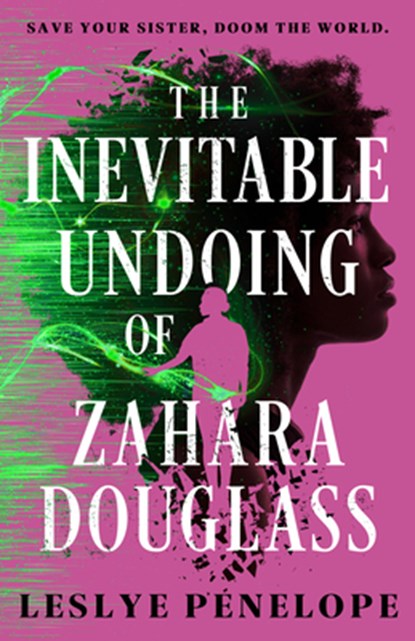 The Inevitable Undoing of Zahara Douglass, Leslye Penelope - Paperback - 9780316594691