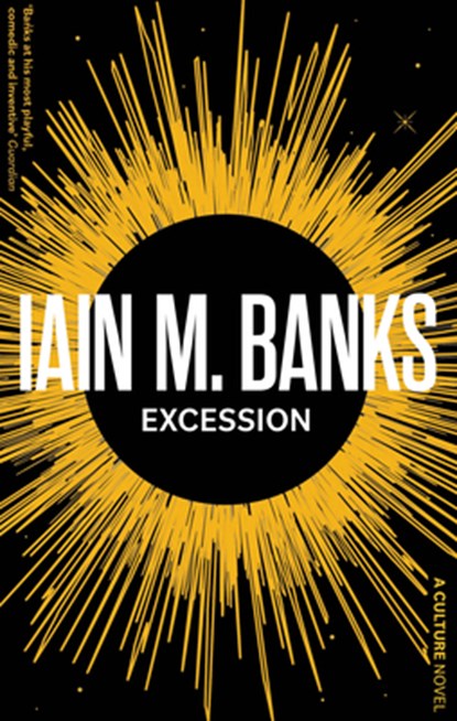 Excession, Iain M. Banks - Paperback - 9780316595063