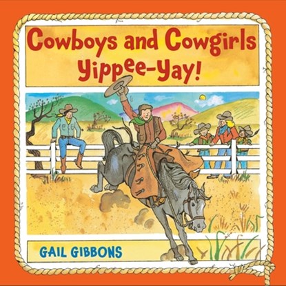 Cowboys and Cowgirls, Gail Gibbons - Gebonden - 9780316597371