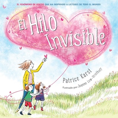 El Hilo Invisible (the Invisible String), Patrice Karst - Paperback - 9780316600842
