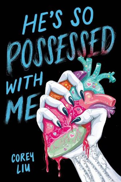 He's So Possessed with Me, Corey Liu - Paperback - 9780316602006