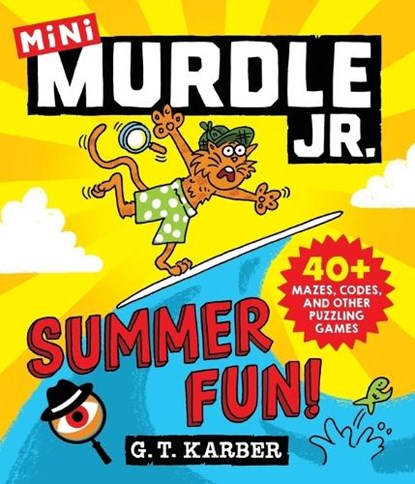 Murdle Jr.: Summer Fun!, G. T. Karber - Paperback - 9780316602686