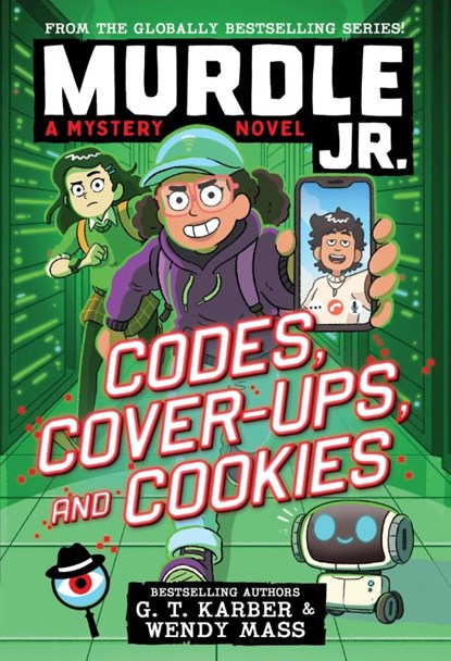 Murdle Jr.: Codes, Cover-Ups, and Cookies, G. T. Karber ; Wendy Mass - Paperback - 9780316602792