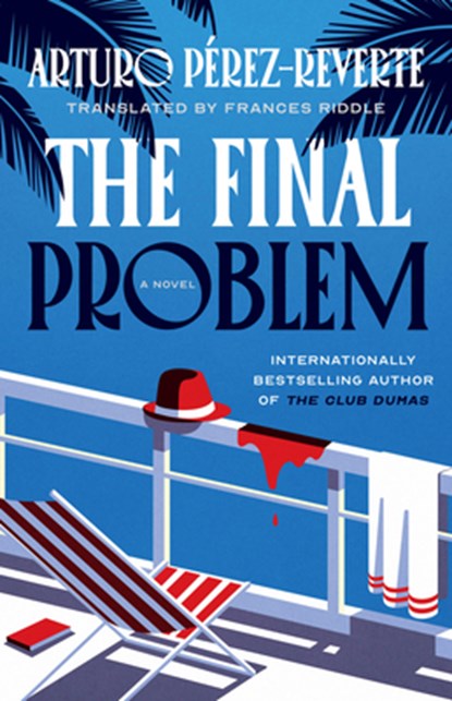 The Final Problem, Arturo Perez-Reverte - Paperback - 9780316608015