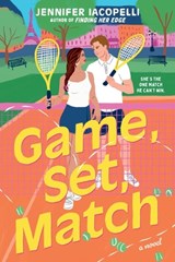 Game, Set, Match - Jennifer Iacopelli - 9780316610568