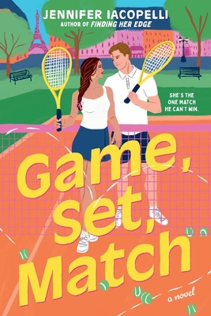 Game, Set, Match, Jennifer Iacopelli - Paperback - 9780316610568
