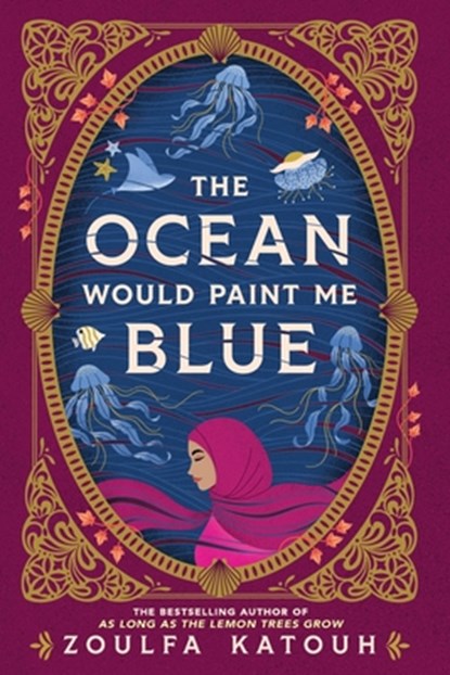 The Ocean Would Paint Me Blue, Zoulfa Katouh - Paperback - 9780316610773