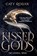 Kissed by the Gods, Caty Rogan - Paperback - 9780316610957