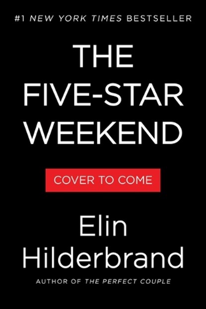 The Five-Star Weekend, Elin Hilderbrand - Paperback - 9780316614382