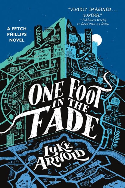One Foot in the Fade, Luke Arnold - Paperback - 9780316668774