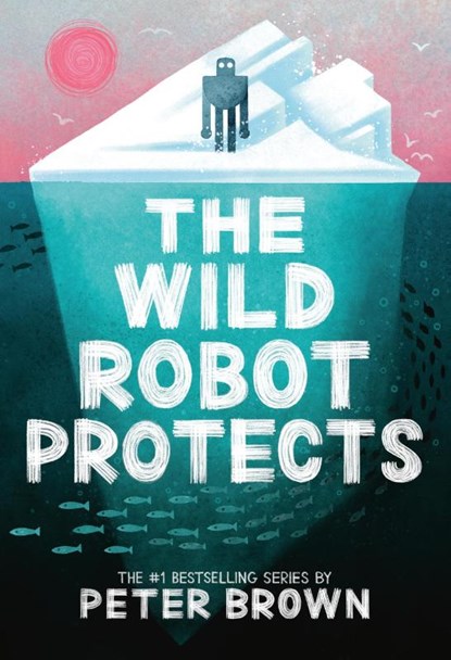 The Wild Robot Protects, Peter Brown - Paperback - 9780316669443