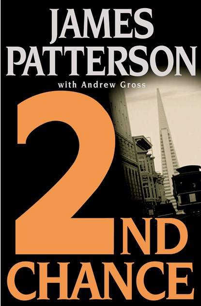 2ND CHANCE, PATTERSON,  James ; Gross, Andrew - Gebonden - 9780316693202