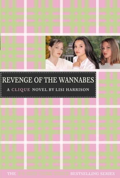 The Revenge of the Wannabes, Lisi Harrison - Paperback - 9780316701334