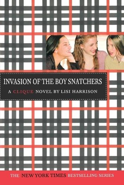 The Clique #4: Invasion of the Boy Snatchers, Lisi Harrison - Paperback - 9780316701341