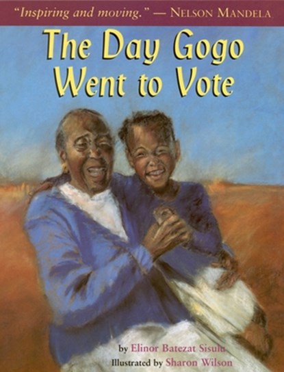 The Day Gogo Went to Vote, Elinor Batezat Sisulu - Paperback - 9780316702713