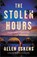 The Stolen Hours, Allen Eskens - Gebonden - 9780316703499