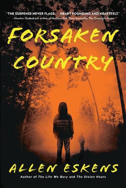 Forsaken Country, Allen Eskens - Paperback - 9780316703536