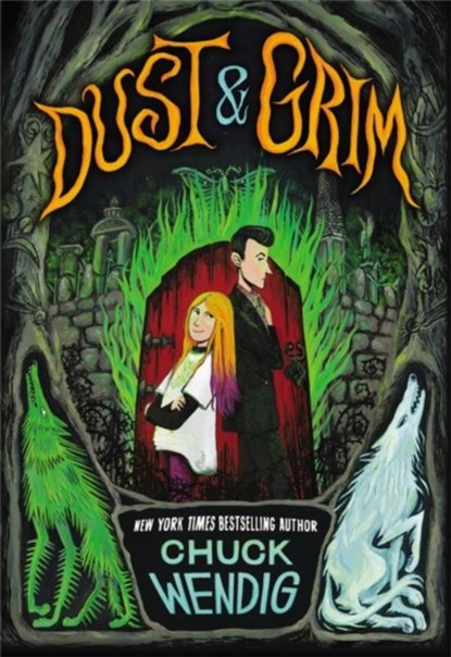 Dust & Grim, Chuck Wendig - Gebonden - 9780316706230