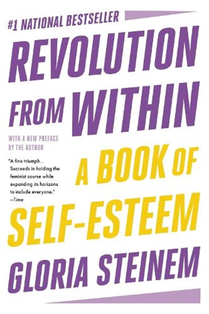 Revolution from Within, Gloria Steinem - Paperback - 9780316706360