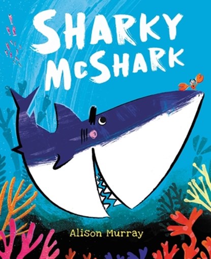 Sharky McShark, Alison Murray - Paperback - 9780316706865