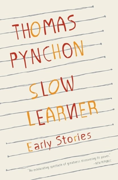 Slow Learner, Thomas Pynchon - Paperback - 9780316724432