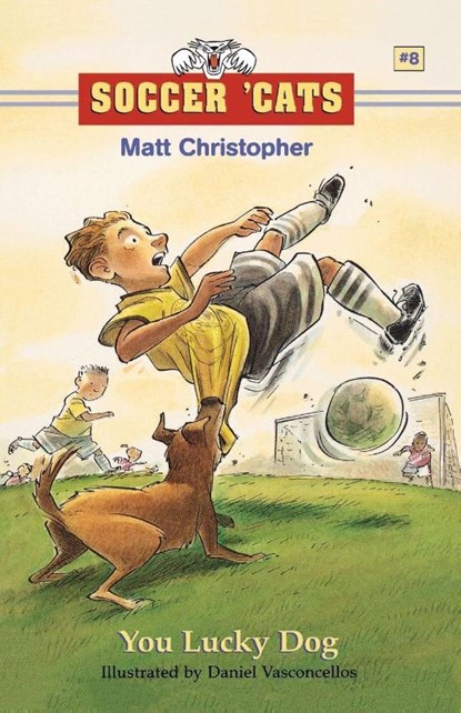 Soccer 'Cats: You Lucky Dog, Matt Christopher - Paperback - 9780316738057