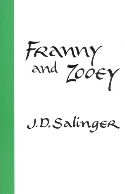 Franny and Zooey, J. D. Salinger - Paperback - 9780316769020