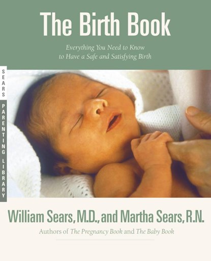Birth Book, William Sears - Gebonden - 9780316779074