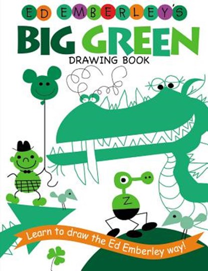 Ed Emberley's Big Green Drawing Book, Ed Emberley - Paperback - 9780316789769