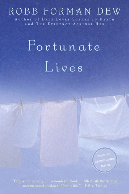 Fortunate Lives, Robb Forman Dew - Paperback - 9780316890687