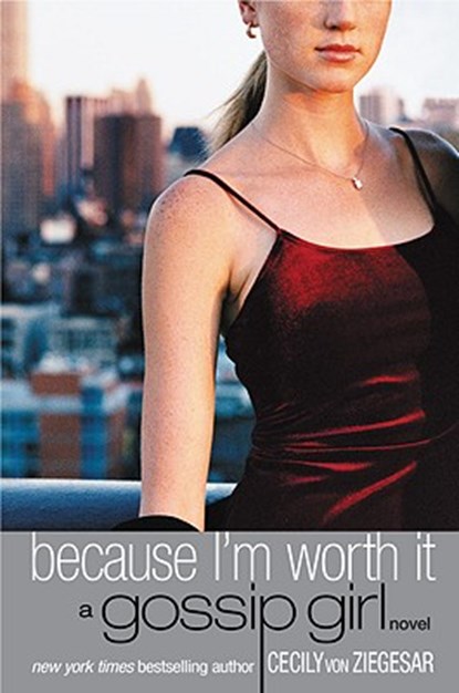 BECAUSE I'M WORTH IT, niet bekend - Paperback - 9780316909686