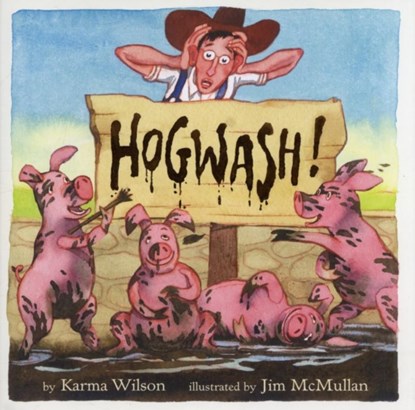 Hogwash!, Karma Wilson - Gebonden - 9780316988407