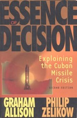 Essence of Decision - Graham T. Allison ; Philip Zelikow - 9780321013491