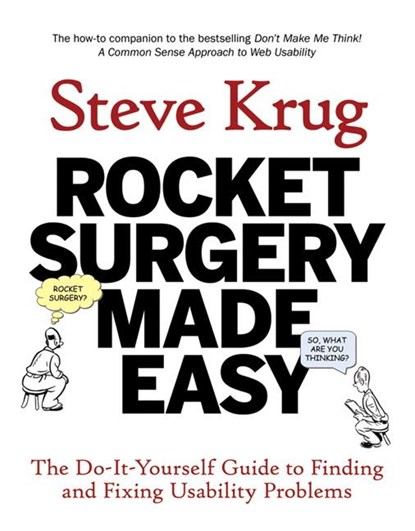 Rocket Surgery Made Easy, Steve Krug - Paperback - 9780321657299