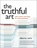 The Truthful Art, Alberto Cairo - Paperback - 9780321934079