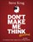 Don't Make Me Think, Revisited, Steve Krug - Paperback - 9780321965516