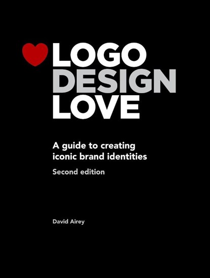 Logo Design Love, David Airey - Paperback - 9780321985200