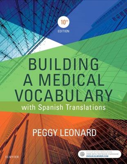 Building a Medical Vocabulary, LEONARD,  Peggy C. - Paperback - 9780323427944