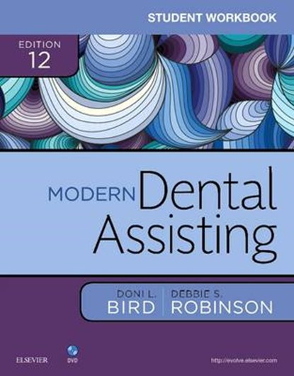 Student Workbook for Modern Dental Assisting, Doni L. Bird ; Debbie S. Robinson - Paperback - 9780323430319