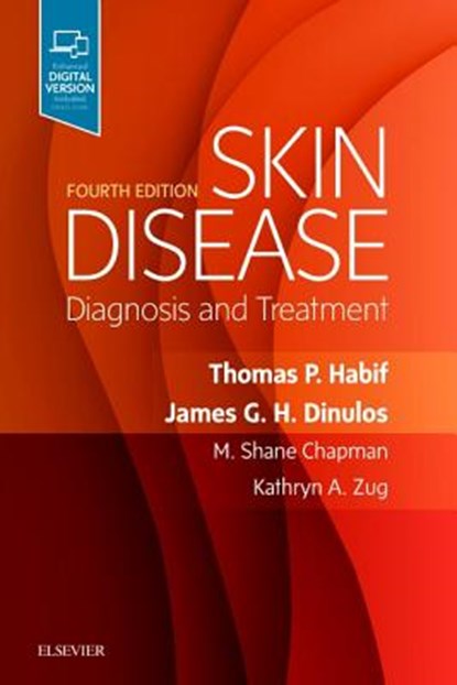 Skin Disease, Thomas P. Habif ; James G. H. Dinulos ; M. Shane Chapman ; Kathryn A. Zug - Paperback - 9780323442220