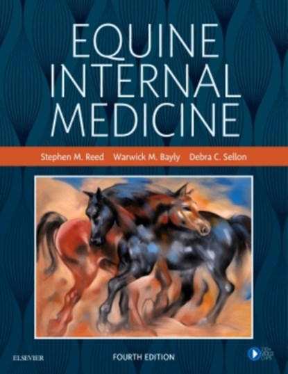Equine Internal Medicine, Stephen M. (Associate Reed ; Warwick M. (Provost and Executive Vice President Bayly ; Debra C. (Professor Sellon - Gebonden - 9780323443296