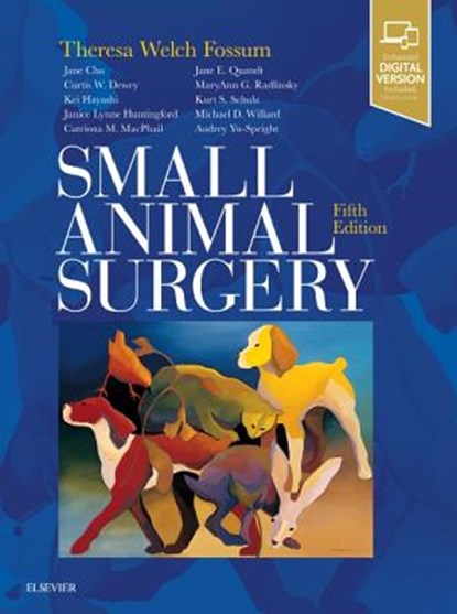 Small Animal Surgery, Theresa Welch (Vice President for Research and Strategic Initiatives Fossum - Gebonden - 9780323443449