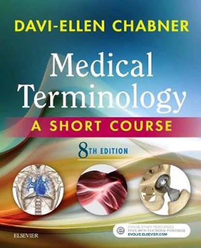 Medical Terminology: A Short Course, CHABNER,  Davi-Ellen - Paperback - 9780323444927